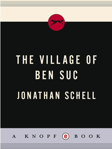 Village Of Ben Suc Jonathan Schell