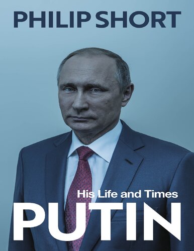 Putin Philip Short