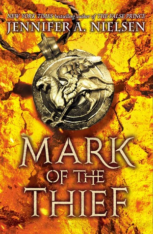 Mark Of The Thief Jennifer A Nielsen