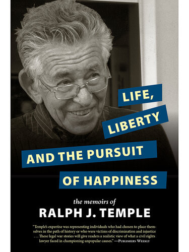 Life Liberty And The Pursuit Of Happiness Ralph J Temple
