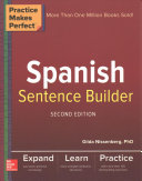Practice Makes Perfect Spanish Sentence Builder Second Edition 2nd Edition Gilda Nissenberg