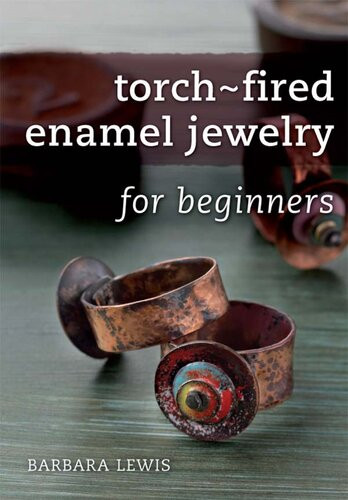 Torchfired Enamel Jewelry For Beginners Barbara Lewis