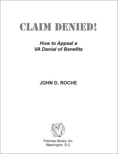 Claim Denied How To Appeal A Va Denial Of Benefits John D Roche