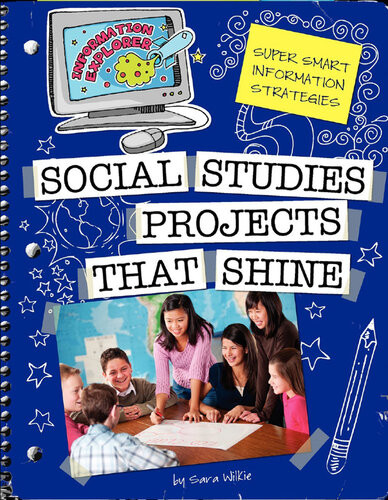 Social Studies Projects That Shine Super Smart Information Strategies Sara Wilkie