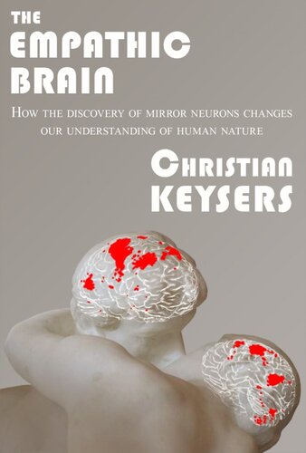 The Empathic Brain Christian Keysers