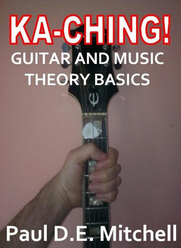 Kaching Guitar And Music Theory Basics Paul De Mitchell