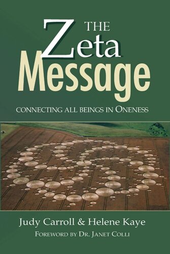The Zeta Message Connecting All Beings In Oneness Judy Carroll