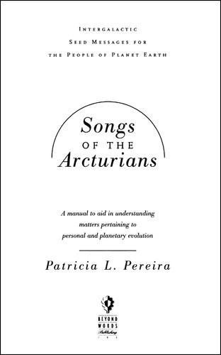 Songs Of The Arcturians Patricia Pereira