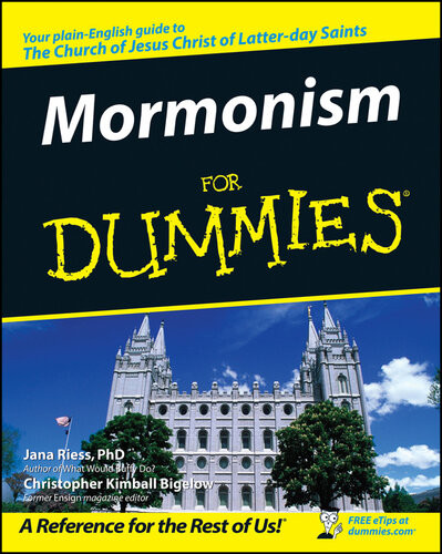Mormonism For Dummies Jana Riess Christopher Kimball Bigelow