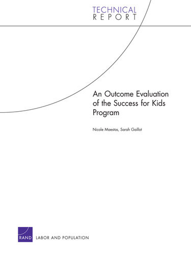 An Outcome Evaluation Of The Success For Kids Program Nicole Maestas Sarah J Gaillot