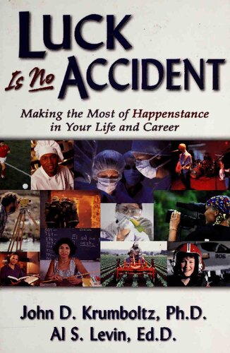 Luck Is No Accident John D Krumboltz Al Levin
