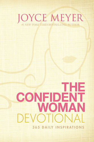 The Confident Woman Devotional 365 Daily Inspirations Joyce Meyer