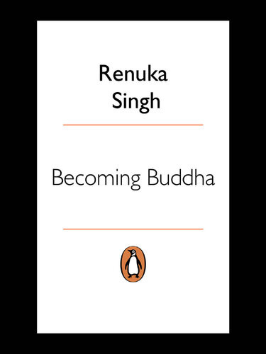 Becoming Buddha Wisdom Culture For A Meaningful Life Renuka Singh