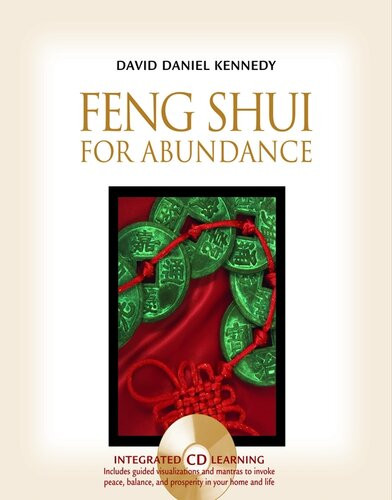 Feng Shui For Abundance David Daniel Kennedy