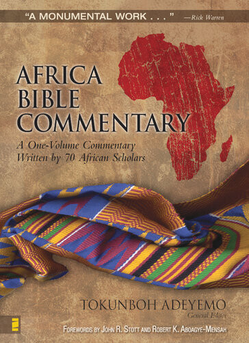 Africa Bible Commentary A Onevolume Commentary Written By 70 African Scholars Zondervan