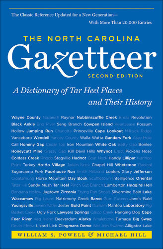 The North Carolina Gazetteer 2nd Ed A Dictionary Of Tar Heel Places And Their History 2nd Edition William S Powell