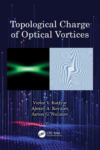 Topological Charge Of Optical Vortices Victor V Kotlyar Alexey A Kovalev Anton G Nalimov
