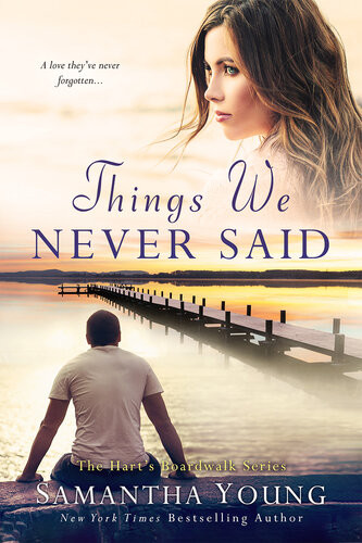 Things We Never Said Samantha Young