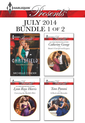 Harlequin Presents July 2014 Bundle 1 Of 2 Socialites Gamblecarrying The Sheikhs Heirdantes Unexpected Legacya Deal With Demakis Michelle Conder Lynn Raye Harris Catherine George Tara Pammi