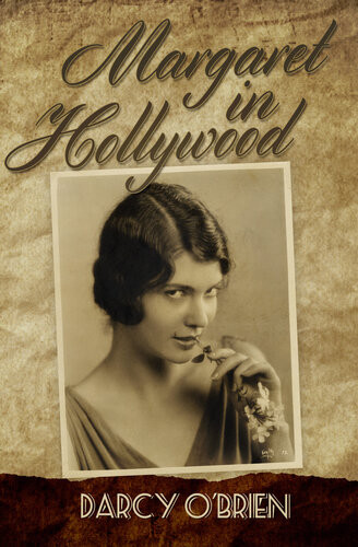 Margaret In Hollywood Reissue Darcy Obrien