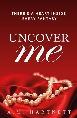 Uncover Me Am Hartnett