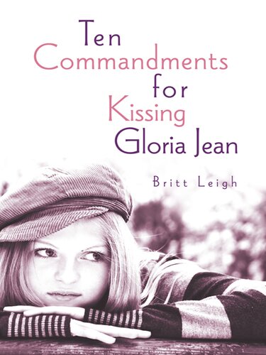 Ten Commandments For Kissing Gloria Jean Britt Leigh