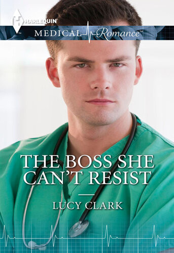The Boss She Cant Resist Lucy Clark