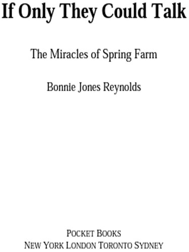 If Only They Could Talk The Miracles Of Spring Farm Dawn Hayman Bonnie Jones Reynolds