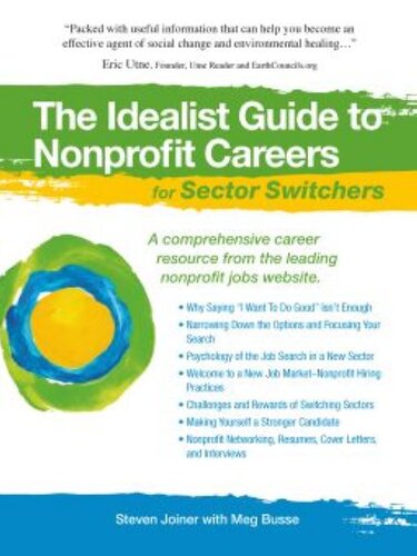The Idealist Guide To Nonprofit Careers For Sector Switchers Steven Joiner Meg Busse
