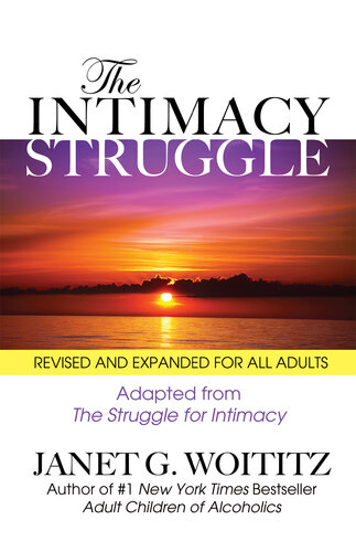 The Intimacy Struggle Revised And Expanded For All Adults Janet G Woititz