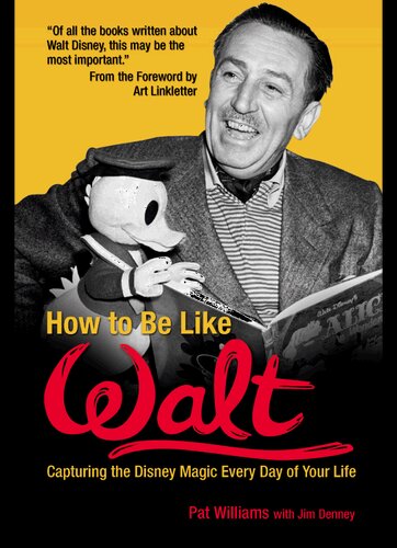 How To Be Like Walt Pat Williams James Denney