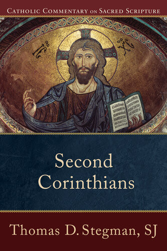 Second Corinthians Thomas D Sj Stegman