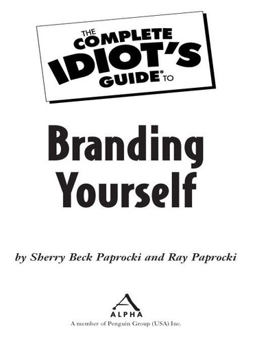 The Complete Idiots Guide To Branding Yourself Ray Paprocki