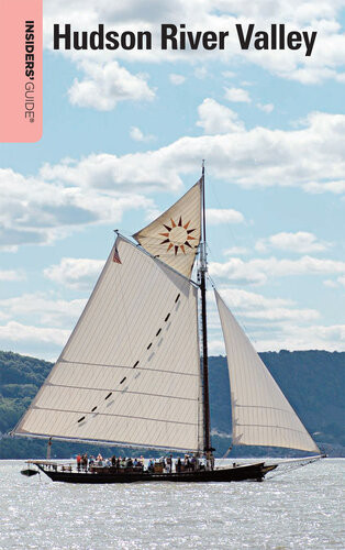 Insiders Guide To The Hudson River Valley Sheila Buff