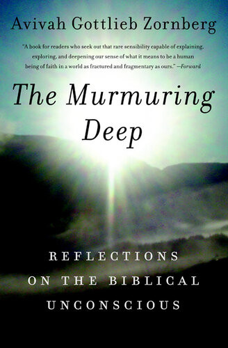 The Murmuring Deep Avivah Gottlieb Zornberg
