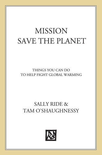 Mission Save The Planet 1st Edition Sally Ride Tam Oshaughnessy