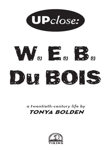 W E B Du Bois Tonya Bolden