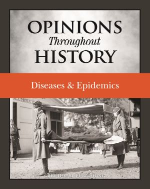 Opinions Throughout History Diseases And Epidemics Micah Issit