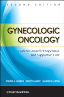 Gynecologic Oncology Evidencebased Perioperative And Supportive Care 2nd Edition 2nd Steven A Vasilev