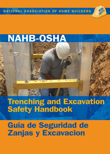 Nahbosha Trenching And Excavation Safety Handbook Englishspanish Nahb Labor