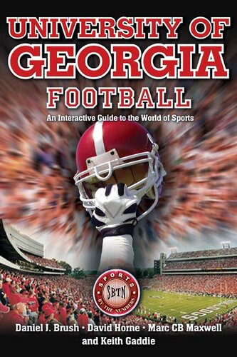 University Of Georgia Football An Interactive Guide To The World Of Sports Daniel J Brush