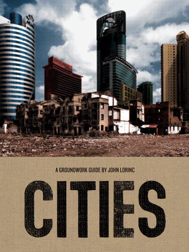 Cities A Groundwork Guide John Lorinc