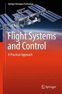 Flight Systems And Control A Practical Approach Tian Seng Ng