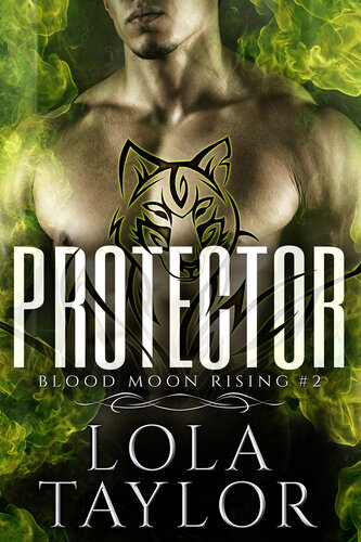 Protector Blood Moon Rising 2 Lola Taylor