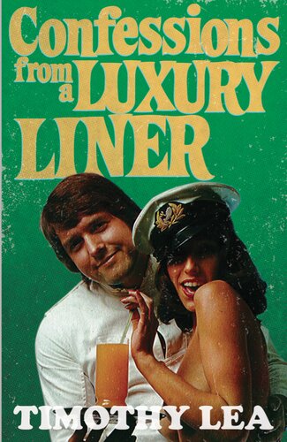 Confessions From A Luxury Liner Confessions Book 15 Timothy Lea