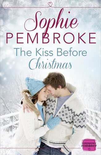 The Kiss Before Christmas Dgo Sophie Pembroke