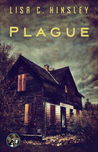 Plague Lisa C Hinsley