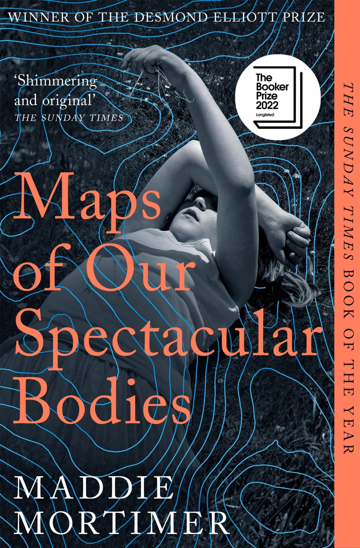 Maps Of Our Spectacular Bodies Maddie Mortimer