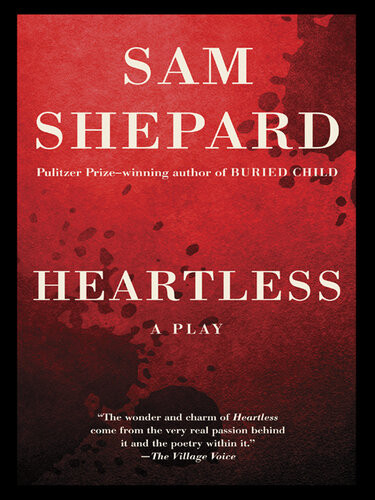 Heartless A Play Sam Shepard