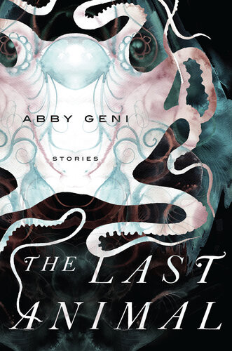 The Last Animal Abby Geni